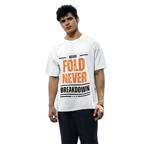 White “Never Fold Never Breakdown” Motivational Graphic T-Shirt